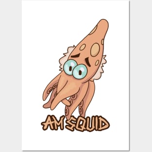 Am Squid Posters and Art